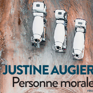 Personne Morale by Justine Augier